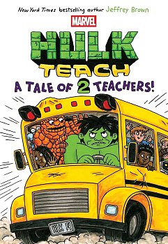 Tale of Two Teachers: Original Marvel Graphic Novel (Hulk Teach! #2) (Hardcover) comics