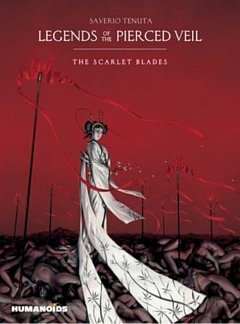 Legends of the Pierced Veil: The Scarlet Blades (Hardcover)