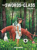 The Swords of Glass Vol. 1 (Oversized) (Hardcover) comics