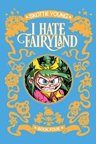 I Hate Fairyland Deluxe Hardcover Book Four (Hardcover) comics