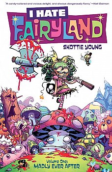 I Hate Fairyland Vol.  1 Madly Ever After - MangaShop.ro