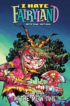 I Hate Fairyland Volume 7: In the Mean Time comics