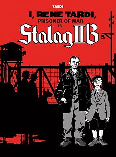 I, Rene Tardi, Prisoner of War in Stalag Iib (Hardcover)