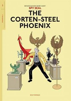 Spy Seal: The Corten-Steel Phoenix - MangaShop.ro