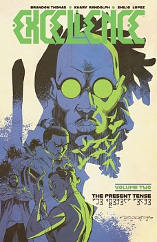 Excellence, Volume 2: The Present Tense - MangaShop.ro