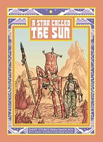 A Star Called the Sun: A Collection of Short Science Fiction Stories comics