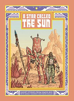 A Star Called the Sun: A Collection of Short Science Fiction Stories