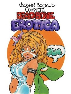 Complete Deadbone Erotica Omnibus (Hardcover) comics
