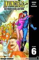 Invincible: The Ultimate Collection Vol. 6 (Hardcover) comics