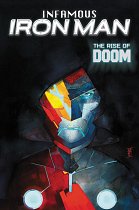 Infamous Iron Man: The Rise of Doom comics