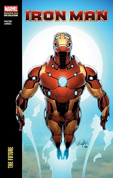 Iron Man Modern Era Epic Collection: The Future comics