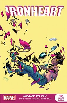 Ironheart: Meant to Fly - MangaShop.ro