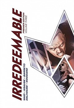 Irredeemable Vol. 3 (Hardcover) - MangaShop.ro