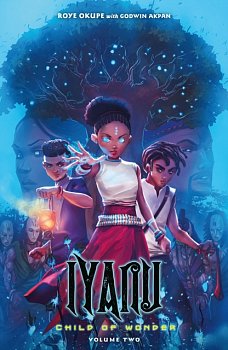 Iyanu: Child of Wonder Volume 2 - MangaShop.ro