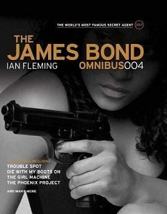 The James Bond Omnibus Vol. 004