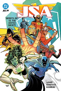 Jsa Vol. 1: Infinity, Inc vs. the Justice Society comics