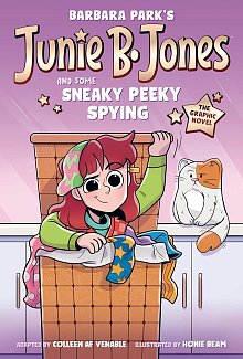 Junie B. Jones and Some Sneaky Peeky Spying: The Graphic Novel comics
