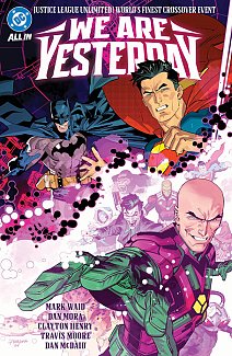 Justice League Unlimited/World's Finest: We Are Yesterday (Hardcover) comics