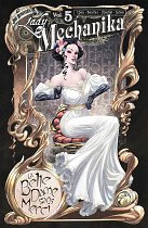 Lady Mechanika Volume 5: La Belle Dame Sans Merci comics