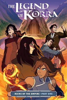 The Legend of Korra: Ruins of the Empire Part One - MangaShop.ro
