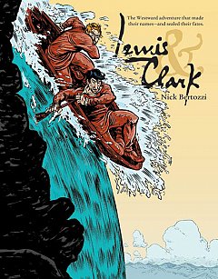 Lewis & Clark (the explorers)