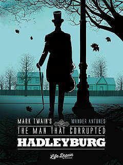 Mark Twain's the Man That Corrupted Hadleyburg