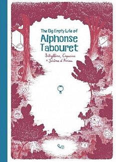 The Big Empty Life of Alphonse Tabouret (Hardcover)