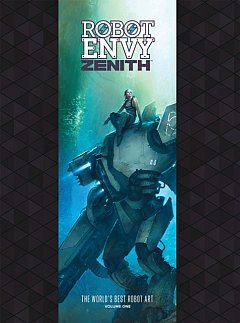 Robot Envy: Zenith (Hardcover)
