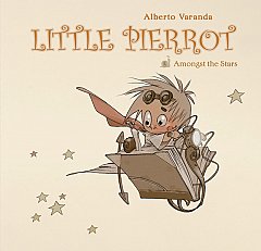Little Pierrot Vol.  2 Amongst the Stars (Hardcover)