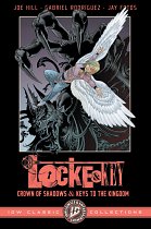Locke & Key: IDW Classic Collections--Crown of Shadows and Keys to the Kingdom comics