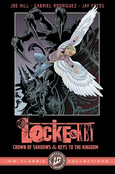 Locke & Key: IDW Classic Collections--Crown of Shadows and Keys to the Kingdom comics