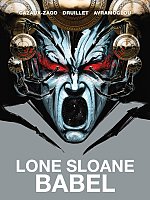 Lone Sloane: Babel (Hardcover) comics