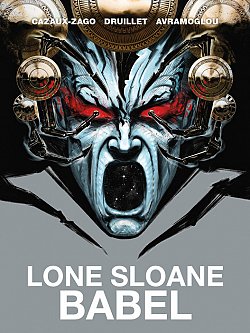 Lone Sloane: Babel (Hardcover) - MangaShop.ro