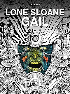 Lone Sloane: Gail (Hardcover)