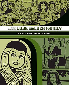 Love and Rockets: Luba and Her Family