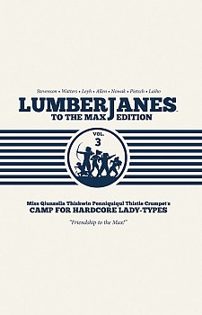 Lumberjanes To The Max Edition Vol.  3 Hardcover - MangaShop.ro