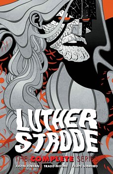 Luther Strode: The Complete Series - MangaShop.ro