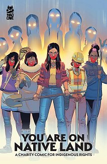 You Are on Native Land: A Charity Comic for Indigenous Rights