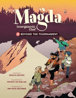 Magda: Intergalactic Chef, Vol. 3: Beyond the Tournament comics