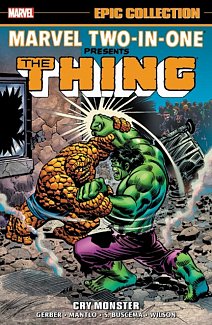 Marvel Two-In-One Epic Collection: Cry Monster
