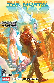 Mortal Thor Vol. 1: No Gods, No Masters comics
