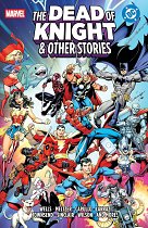 Marvel/DC: The Dead of Knight & Other Stories comics