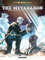 The Metabaron Book 4: The Bastard and the Proto-Guardianess (Hardcover) comics