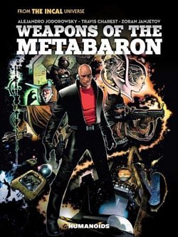 Weapons of the Metabaron (Hardcover) - MangaShop.ro