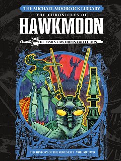 The Michael Moorcock Library: Hawkmoon - The History of the Runestaff Vol. 2 (Hardcover)
