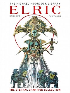 The Moorcock Library: Elric the Eternal Champion Collection (Hardcover)