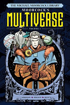 The Michael Moorcock Library the Multiverse Vol.1 (Hardcover) - MangaShop.ro