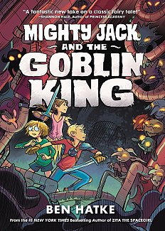 Mighty Jack and the Goblin King Vol.  2 (Hardcover)