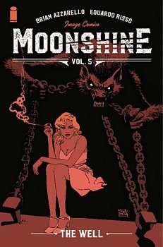 Moonshine, Volume 5: The Well - MangaShop.ro