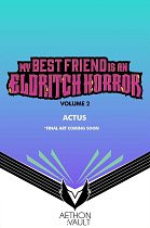My Best Friend Is an Eldritch Horror, Vol. 2 (Graphic Novel) comics